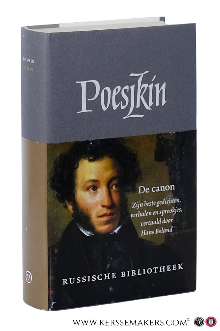 Poesjkin, A. S. - Werken. Gekozen en vertaald door Hans Boland.