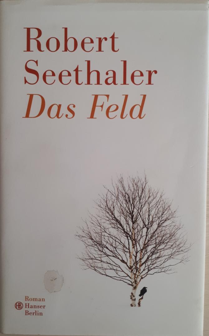 Seethaler, Robert - Das Feld