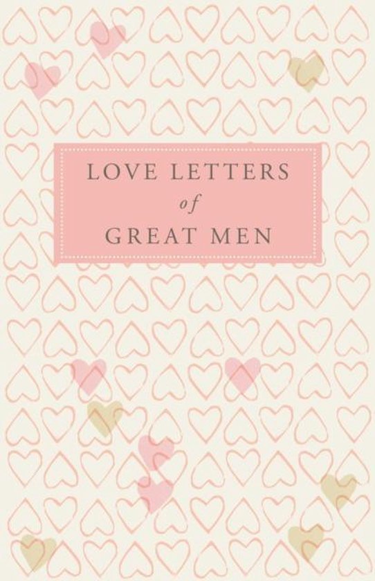  - Love Letters Of Great Men