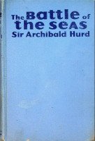 Hurd, Sir Archibald - The Battle of the Seas The Fighting Merchantmen