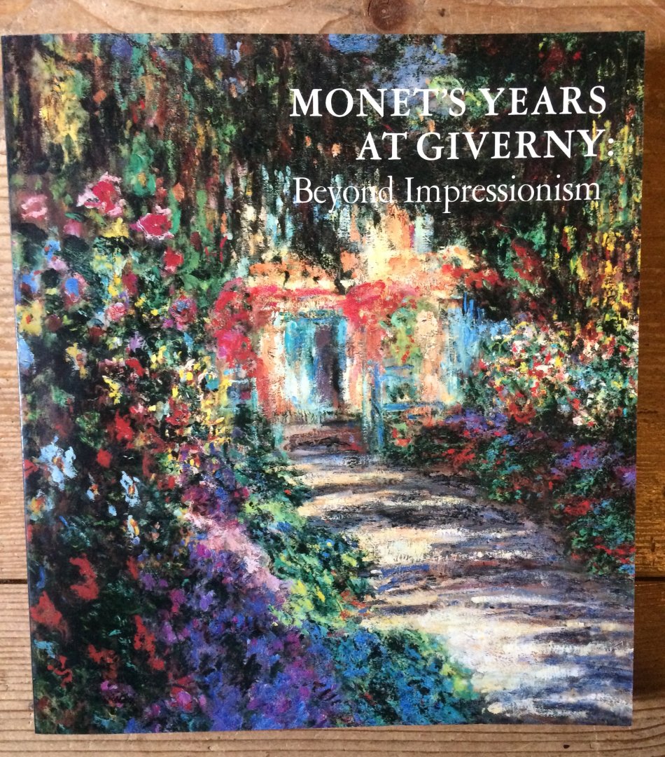 organized by The Metropolitan Museum of Art - Monet's years at Giverny: Beyond Impressionism