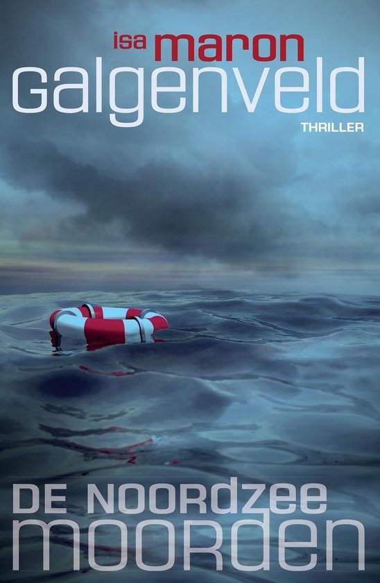 Isa Maron - De Noordzeemoorden 1 -   Galgenveld