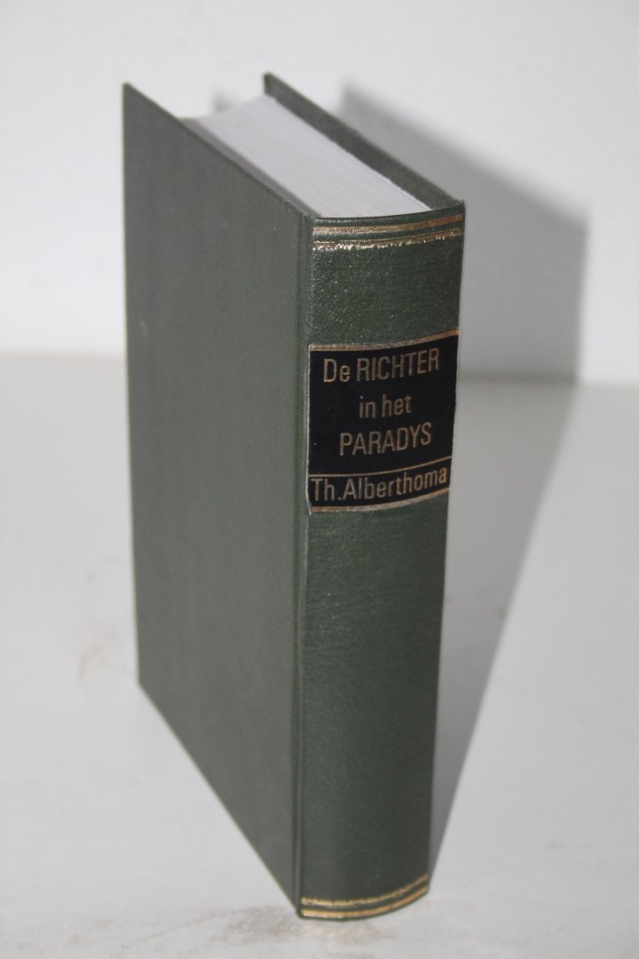 Alberthoma, Thomas - De Richter in het Paradys, In arrest neemende den schuylenden Sondaer Adam. Uit Genes. Cap. III. Vers 9, 10. In eenige Predicatien voorgestelt.