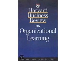 Harvard Business Review - Harvard Business Review  On Organizational Learning