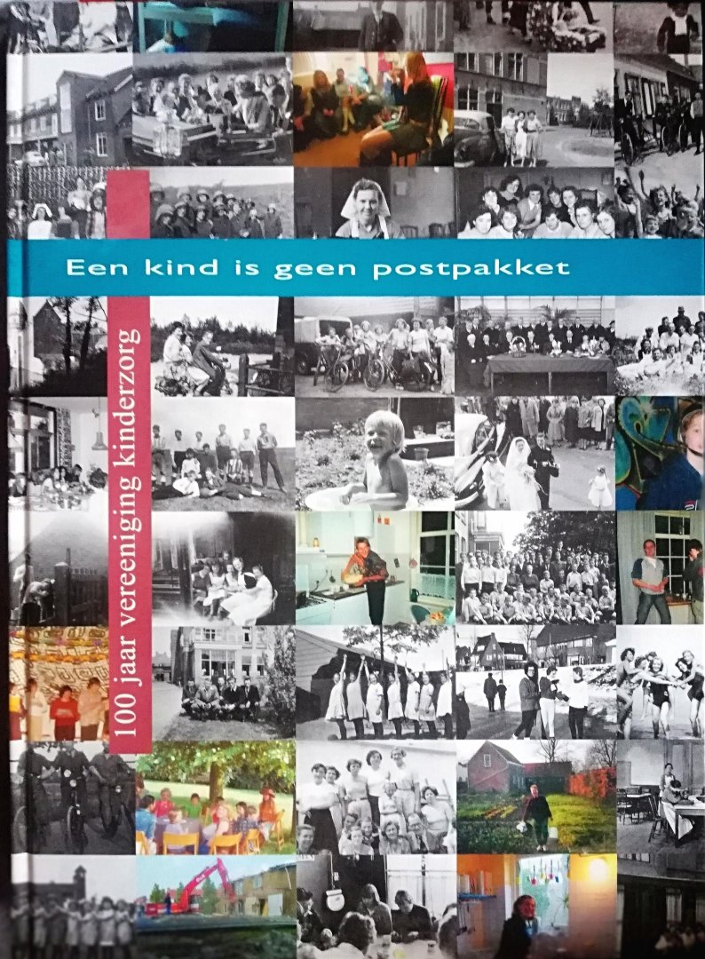 Visser , Fifi . [ ISBN 9789090204277 ] 2719 - Een Kind is Geen Postpakket . (
