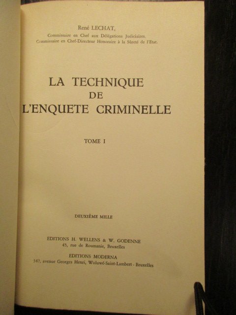 René Lechat - La Technique de l'Enquête Criminelle (3 delen)