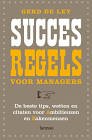 Ley, Gerd de - Succesregels voor managers. De beste tips, wetten en citaten voor ambitieuzen en zakenmensen