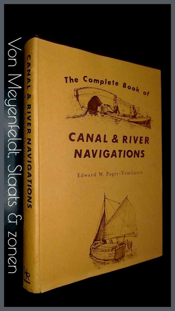Paget-Tomlinson, Edward W. - The complete book of canal & river navigations