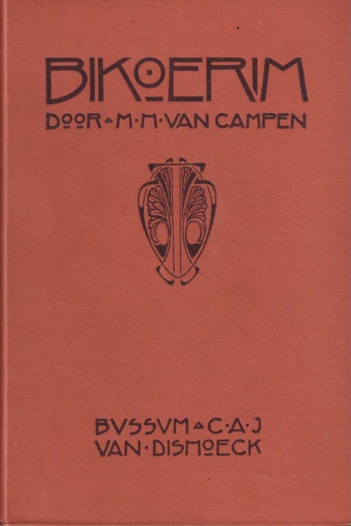 Campen, M. H. van - Bikoerim