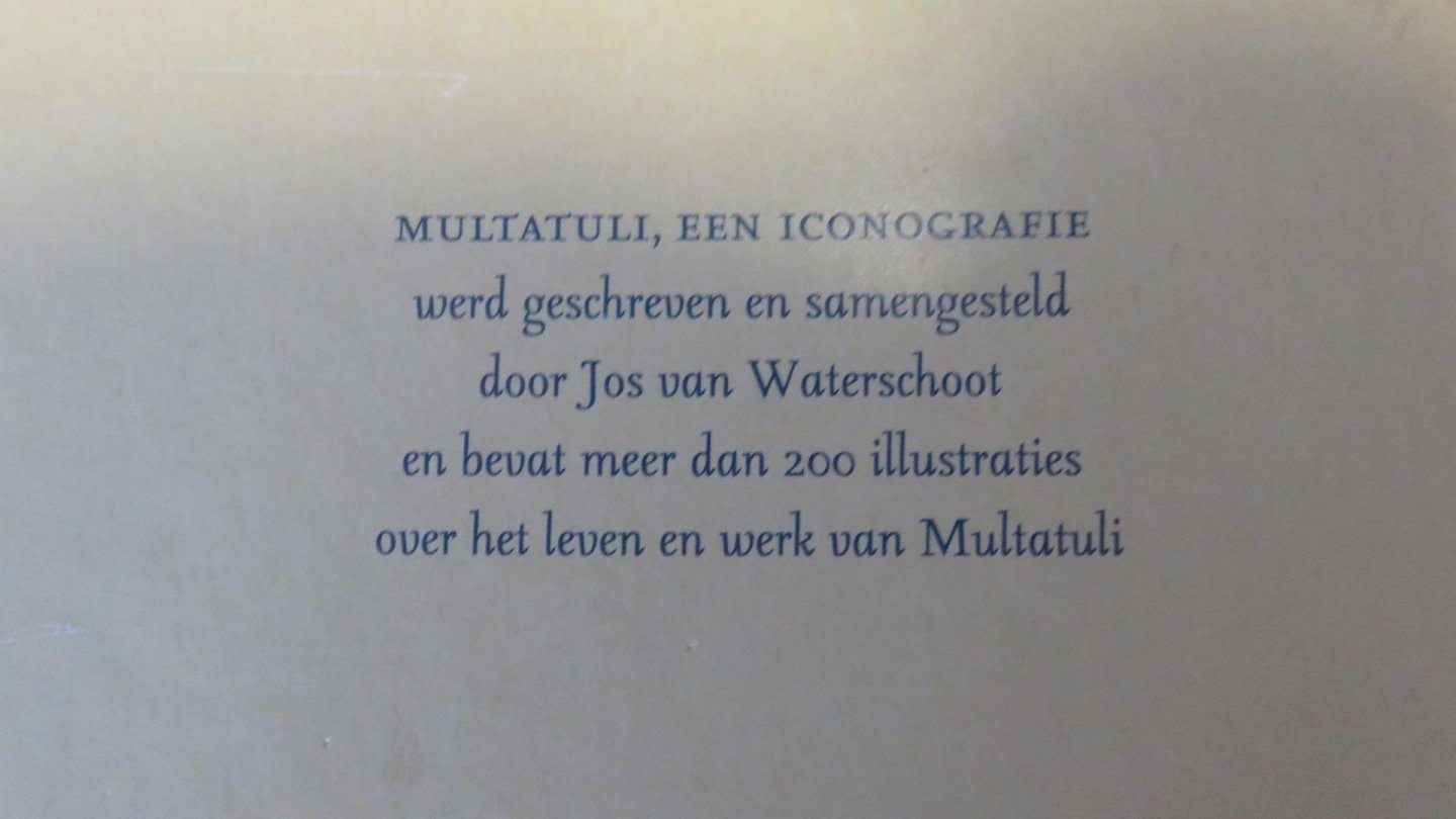 Jos Van Waterschoot - Multatuli - een iconografie