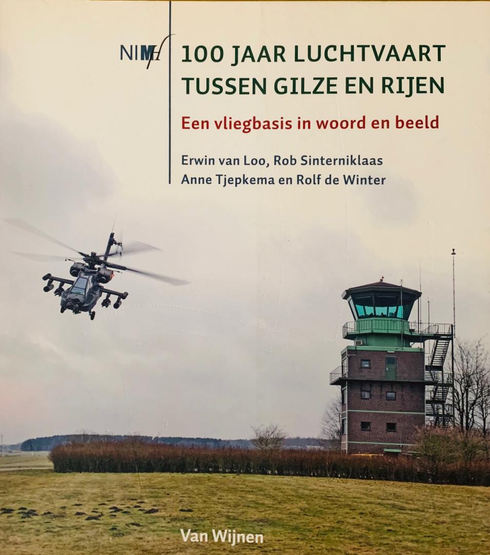 Loo, Erwin van. e.a. - 100 Jaar luchtvaart tussen Gilze en Rijen. Een vliegbasis in woord en beeld.