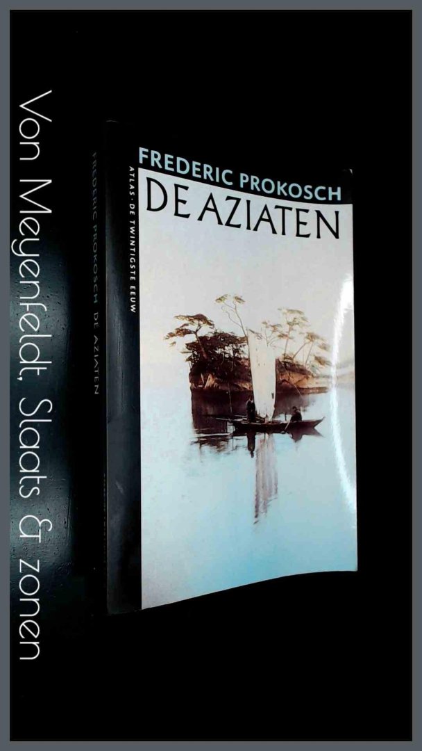 Prokosch, Frederic - De Aziaten