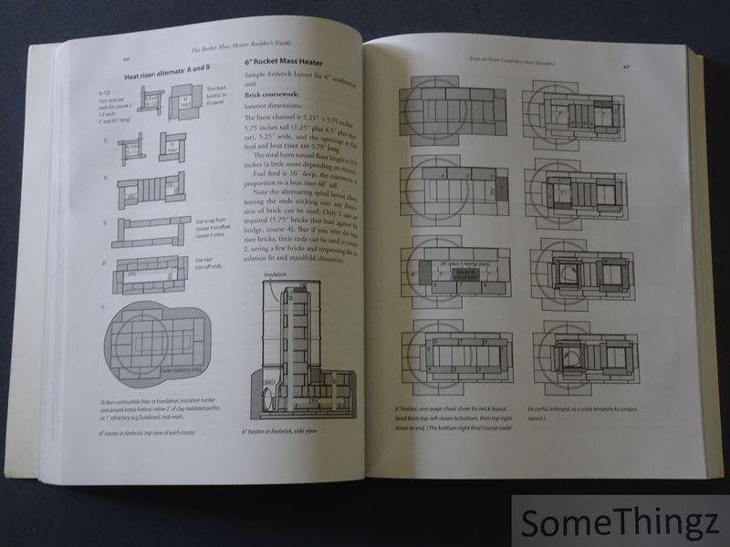 Erica Wisner, Ernie Wisner. - The Rocket Mass Heater Builder's Guide: Complete Step-by-Step Construction, Maintenance and Troubleshooting.