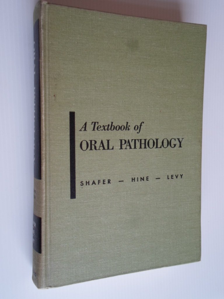 Shafer, W.G. & M.K.Hine & B.M.Levy - A Textbook of Oral Pathology