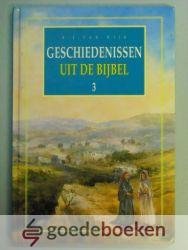 Wijk, B.J. van - Geschiedenissen uit de Bijbel, deel 3