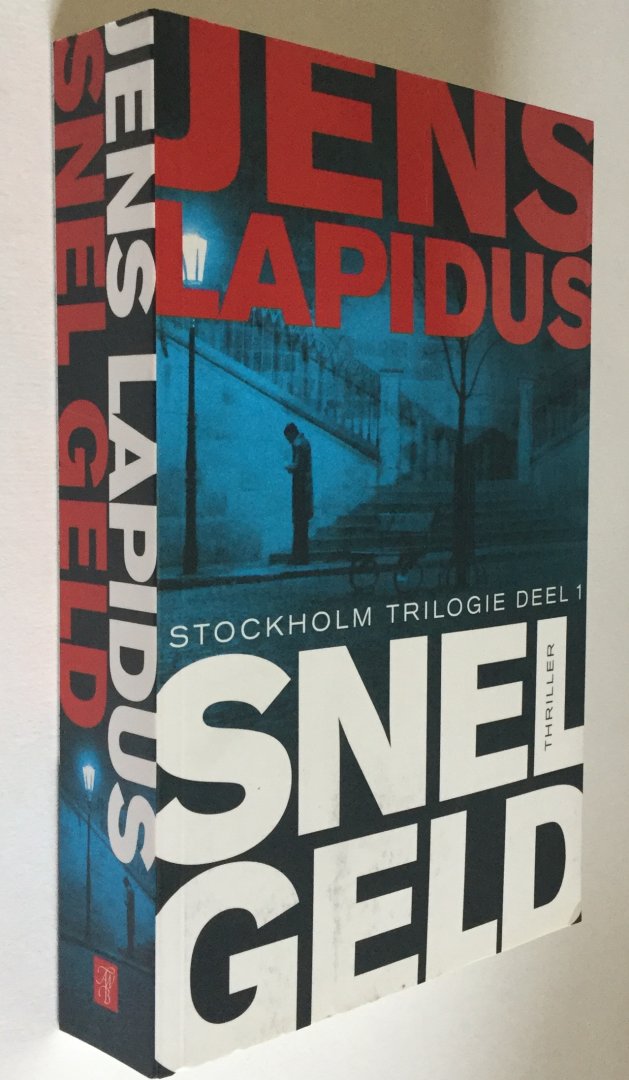 Lapidus, Jens - Snel geld / Stockholm trilogie 1