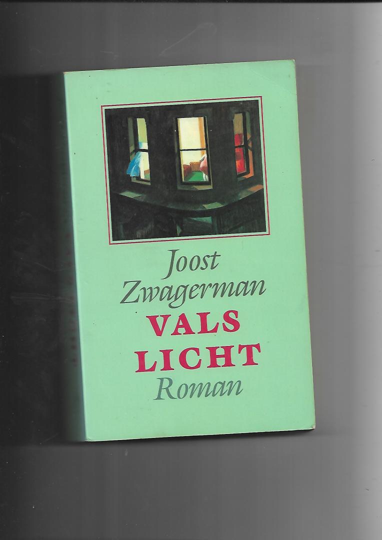 Zwagerman, Joost - Vals Licht