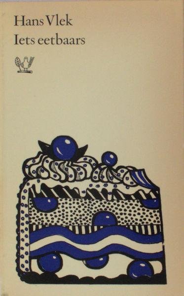 Vlek, Hans. - Iets eetbaars.