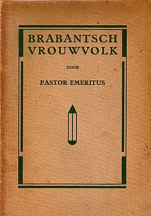 Emeritus, pastor - Brabantsch vrouwvolk