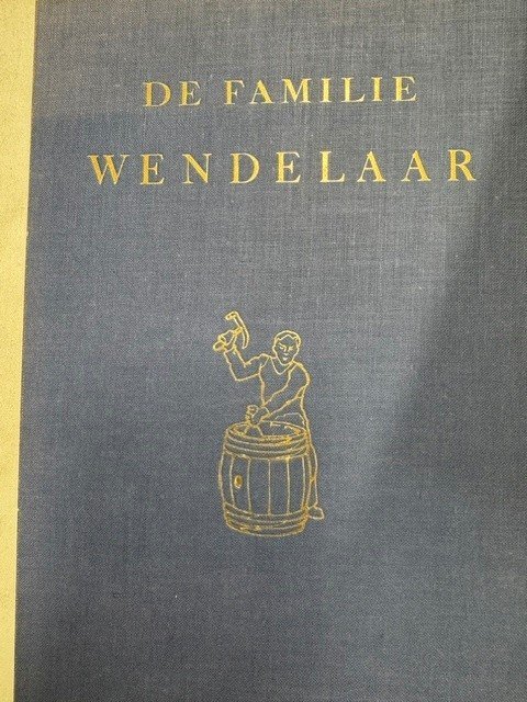 Wendelaar, W.C. - De familie Wendelaar.