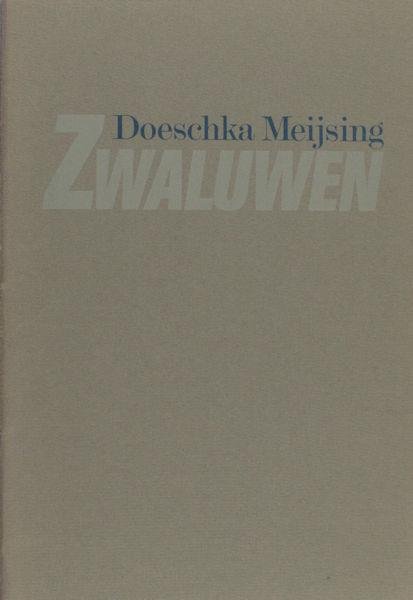 Meijsing, Doeschka. - Zwaluwen.