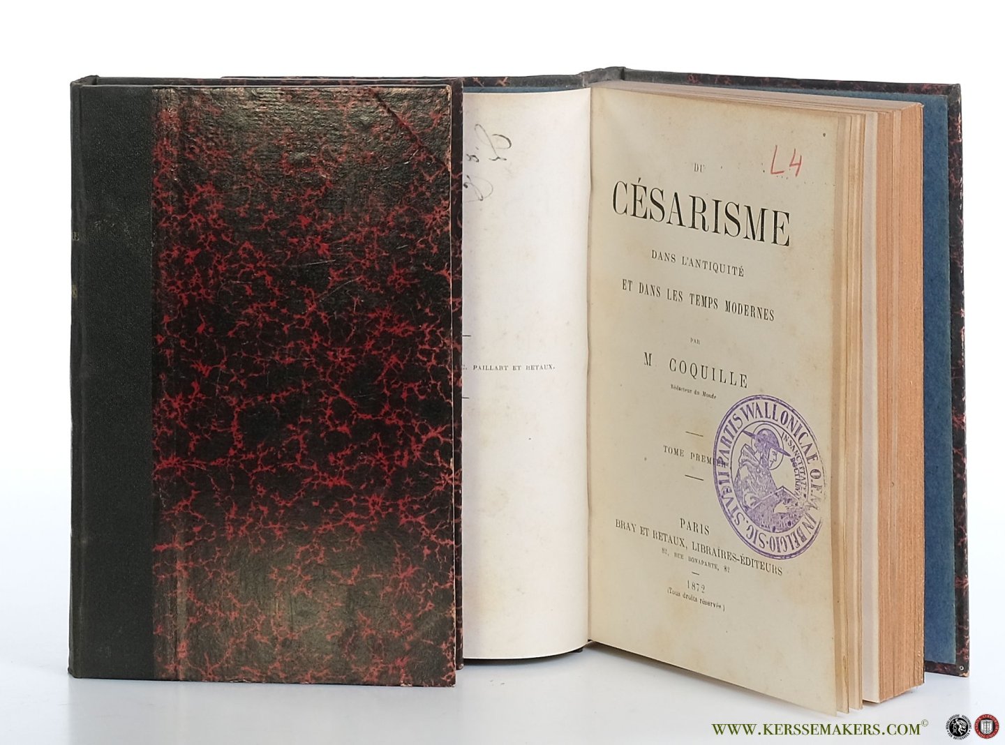 Coquille, M. - Du Césarisme dans l'antiquité et dans les temps modernes [ 2 volumes ].