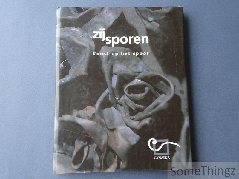 Liska, Vivian (edit.) / Dewilde, Michel (edit.) / Seresia, Marijke (edit.). - Zij-sporen : kunst op het spoor. Met CD: Wern wenn ich schriee, hörte mich denn aus der Engel Ordnungen? [NL-ENG-FR editie.]