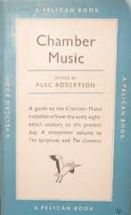 Robertson, Alec (edited by) - CHAMBER MUSIC