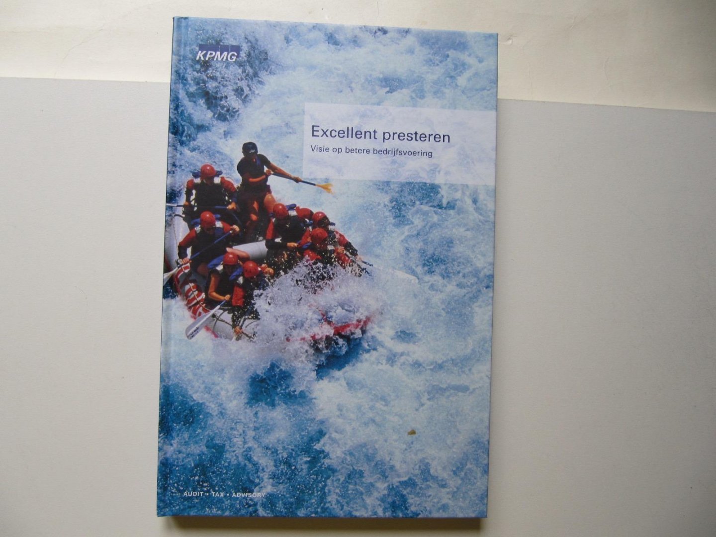 Redactie Ids Algera - Excellent Presteren; Visie op betere bedrijfsvoering