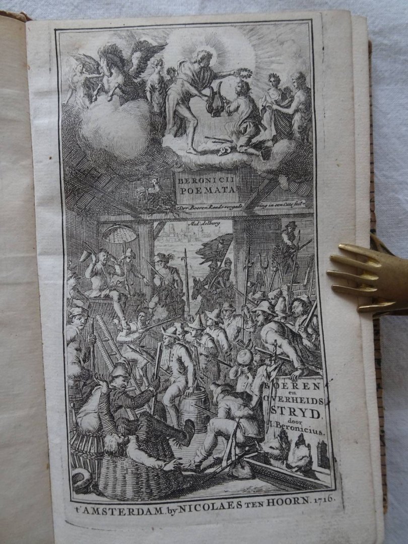 Beronicius, P.J.. - P.J. Beronicii poëtae incomparabilis quae extant. P. Rabus recensuit et georgarchontomachiae notas addidit. Editio quarta emendatius curata./ Boeren- en overheidsstrijd, voor de vuist gedicht door P.J. Beronicius, in 't Nederduitsch overgezet ...