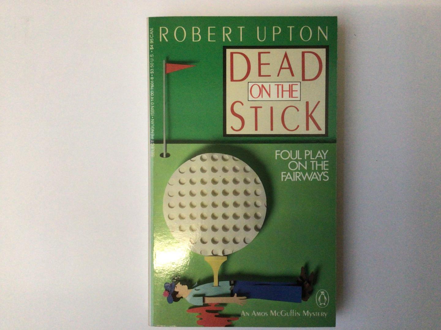 Upton,Robert - Dead on the Stick