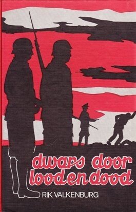 Valkenburg, R. - Dwars door lood en dood