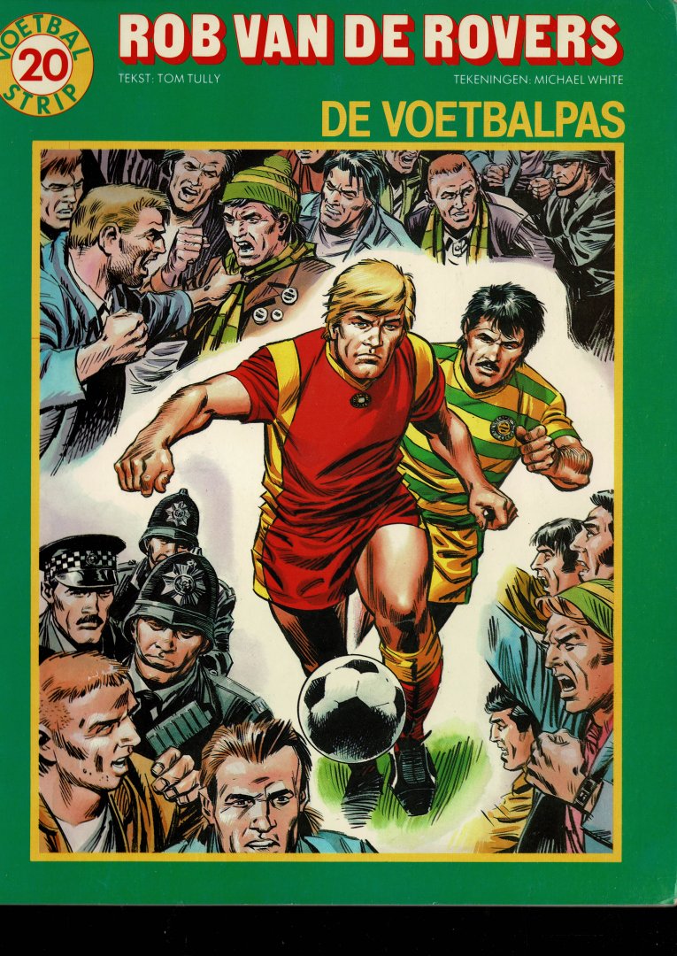 Tully,Tom - Rob van de Rovers 20 de voetbalpas