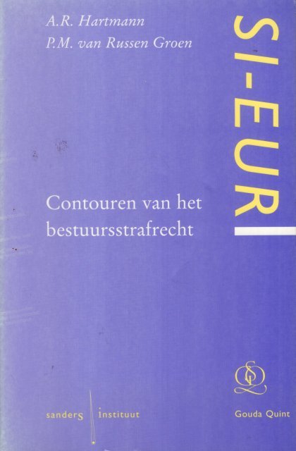 Hartmann, A.R. & P. van Russen Groen. - Contouren van het bestuursstrafrecht.