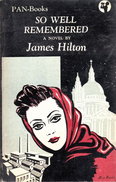 Hilton, James - So Well Remembered