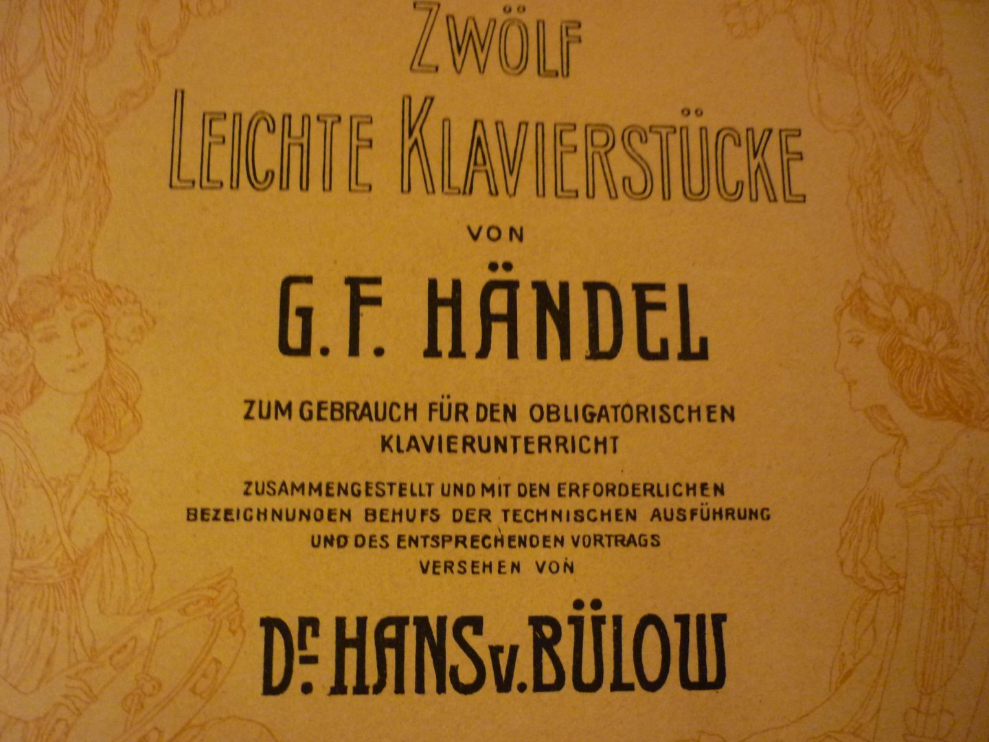 Handel; Georg Friedrich (1685-1759) - Zwolf leichte Klavierstucke - Piano solo (Hans v. Bulow)