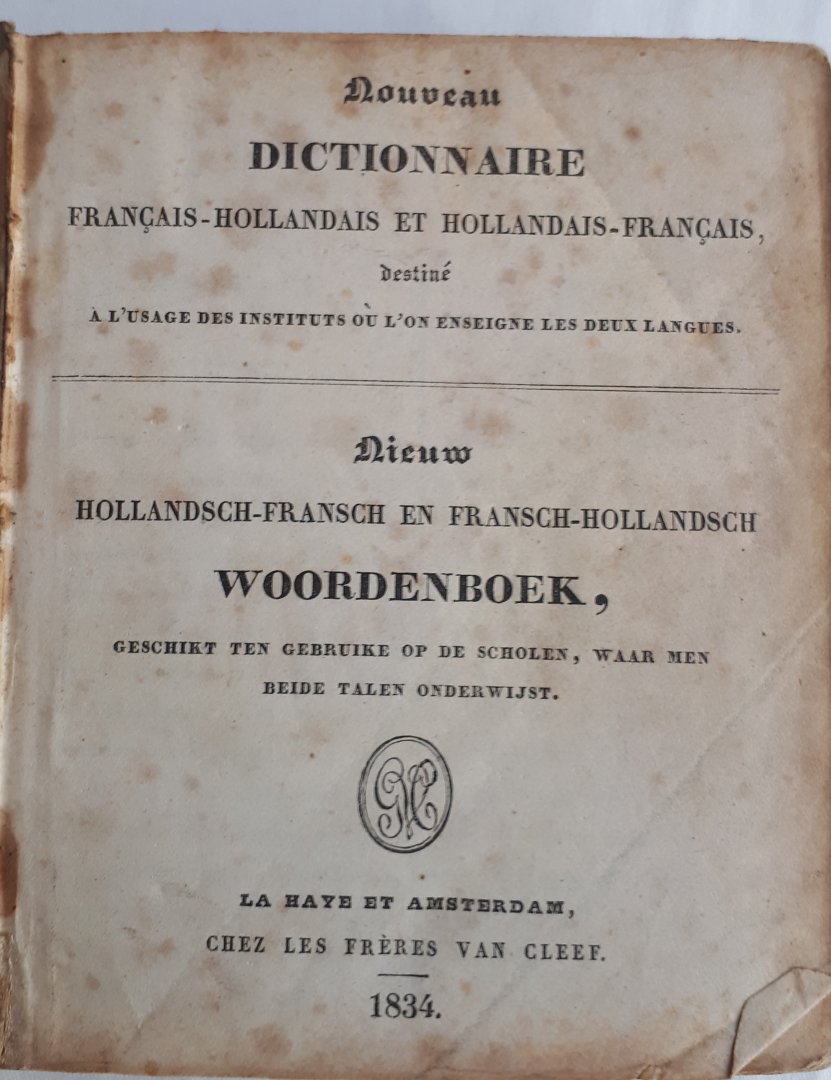 BOMHOFF - Nouveau Dictionnaire Francais-Hollandais et Hollandais-Francais a l'usage des instituts ou l'on enseigne les deux langues/Nieuw Hollandsch-Fransch en Fransch-Hollandsch WOORDENBOEK, geschikt ten gebruike op de scholen, waar men beide talen onderwijst