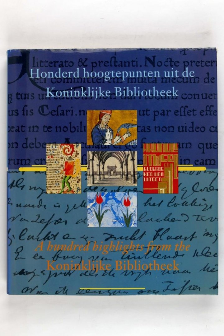Diversen - Honderd hoogtepunten uit de Koninklijke Bibliotheek. A hundred highligys from the Koninklijke Bibliotheek (3 foto 's)