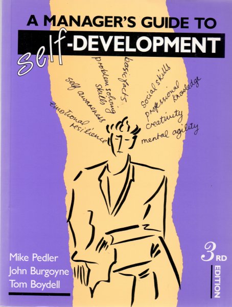 Pedler, Mike; John Burgoyne; Tom Boydell (ds1248) - A Manager's Guide to Self-Development