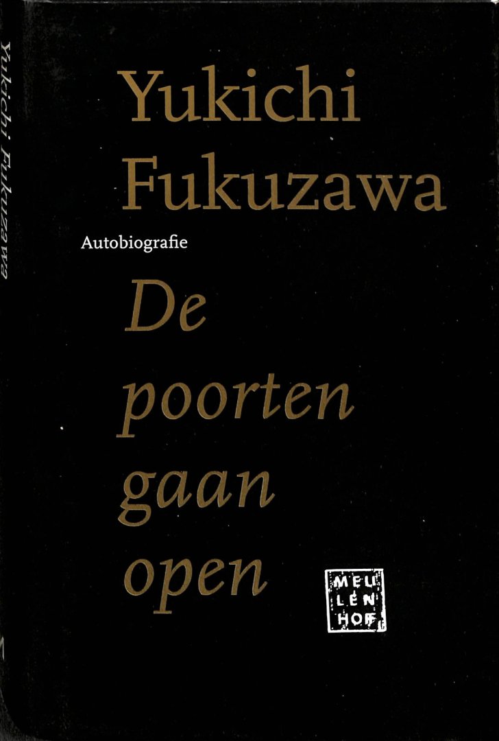 Fukuzawa, Ykichi - De poorten gaan open. Autobiografie