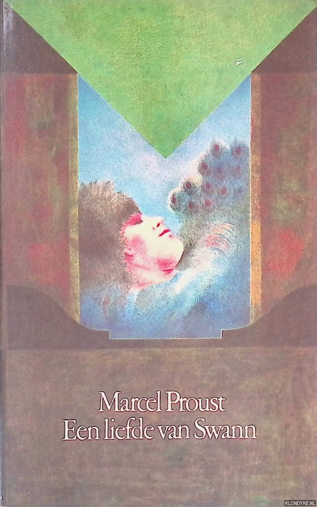 Proust, Marcel - De kant van Swann, deel twee: Een liefde van Swann