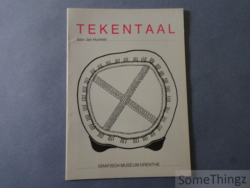Jan Hunfeld. - Tekentaal.