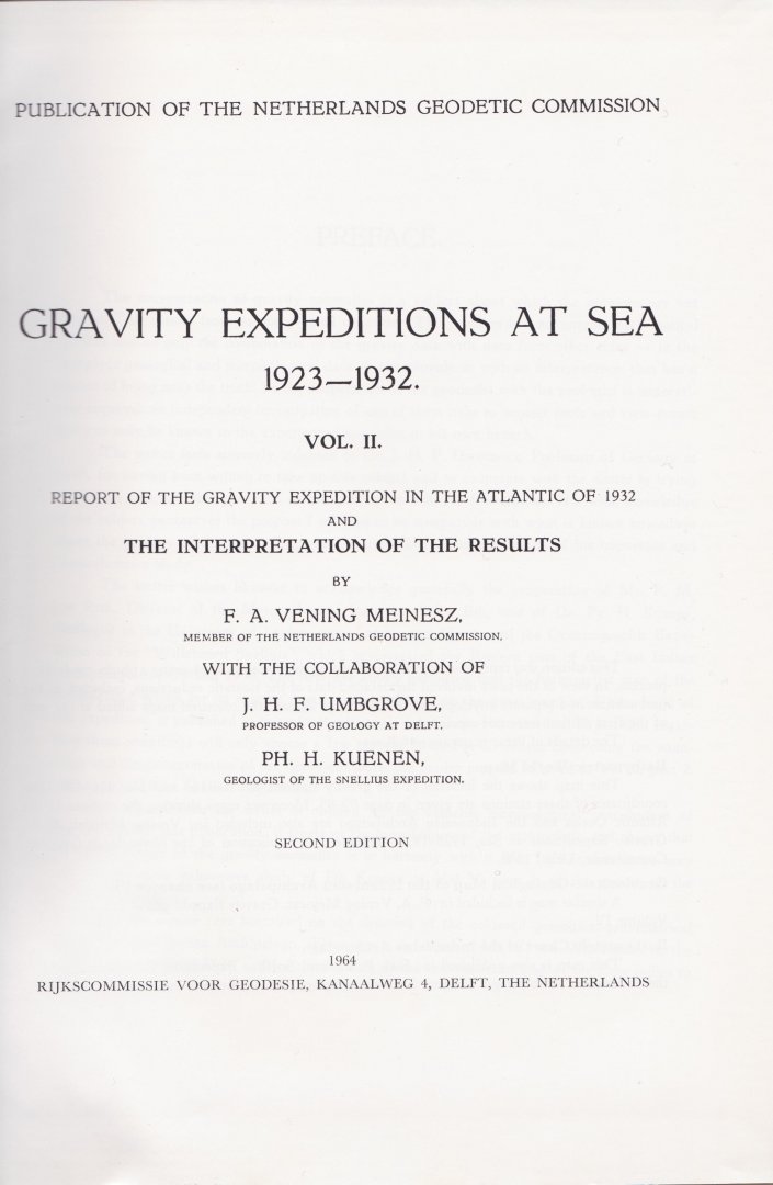  - Gravity expeditions at sea 1923-1932 Vol. II. Report on the gravity expediotin in the Atlantic of 1932 and the interpretation of the results