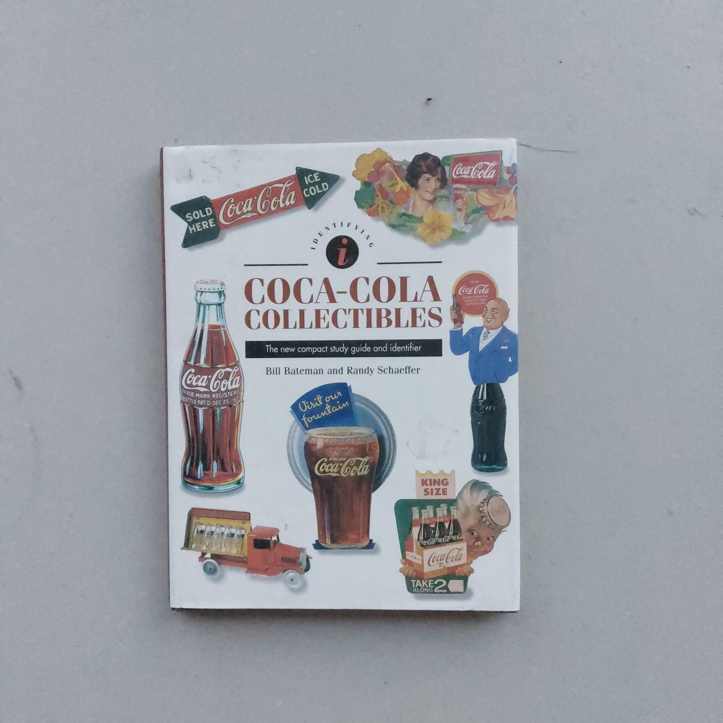 Bateman, Bill - Identifying Coca-Cola Collectibles