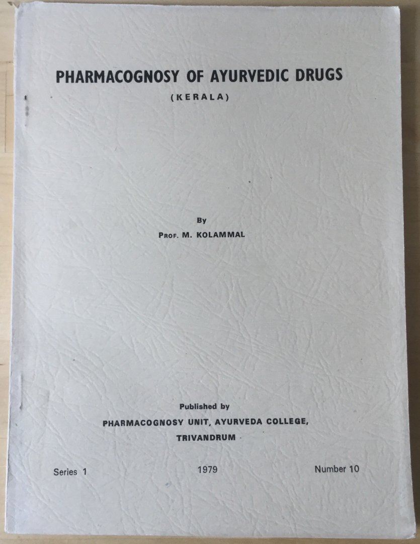 K. Narayana Aiyer, M. Kolammal (Prof. N. Lakshmi) - Pharmacognosy of Ayurvedic drugs (Kerala), COMPLETE, series 1, number 1-12