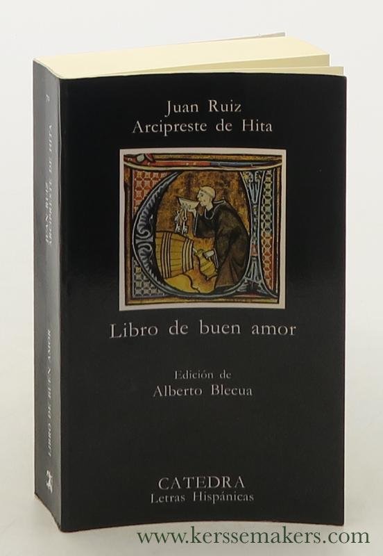 Ruiz, Juan, Arcipreste de Hita - Libro de buen amor. Edicion de Alberto Blecua.