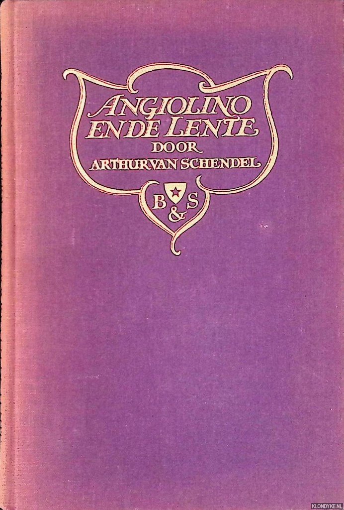 Schendel, Arthur van - Angiolino en de Lente