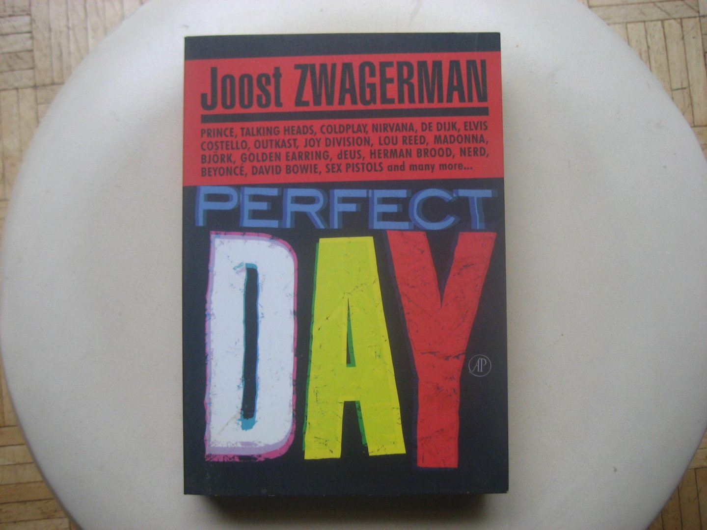 Joost Zwagerman - Perfect Day / En andere popverhalen