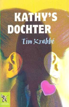 Krabbé, Tim - KATHY'S DOCHTER