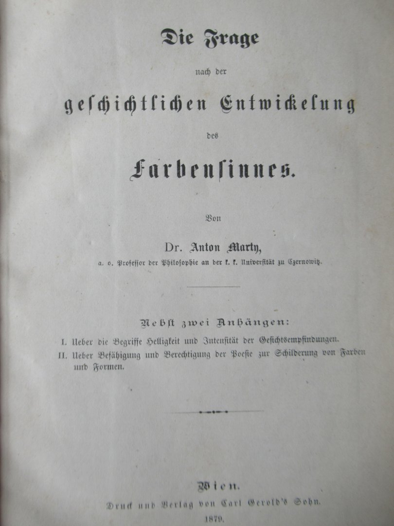 Martin, A. Dr. - Die Frage nach der geschichtlichten entwickelung des Farbensinnes